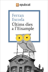 Ferran Escoda — Últims dies a l'Eixample