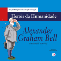 Donaldo Buchweitz — Alexander Graham Bell