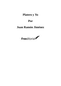 Juan Ramón Jiménez — Platero y Yo