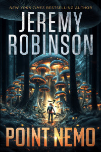 Jeremy Robinson. — Point Nemo.