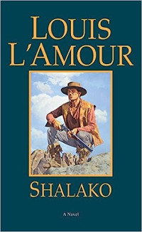 Louis L'Amour — Shalako