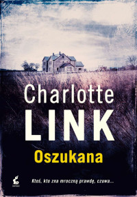 Charlotte Link — Oszukana