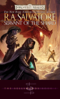 R.A. Salvatore — The Servant of the Shard