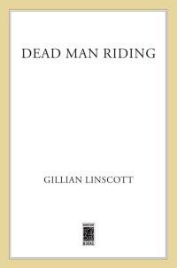 Linscott, Gillian — [Nell Bray 10] • Dead Man Riding