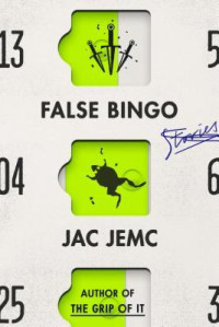 Jac Jemc — False Bingo