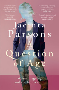 Jacinta Parsons — A Question of Age