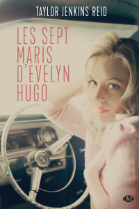 Taylor Jenkins Reid — Les sept maris d'Evelyn Hugo