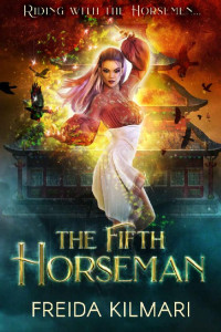 Freida Kilmari — The Fifth Horseman