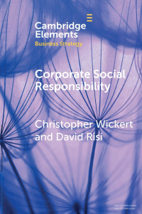 Christopher Wickert & David Risi — Corporate Social Responsibility