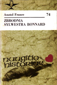 Anatol France — Zbrodnia Sylwestra Bonnard