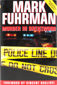 Mark Fuhrman — Murder in Brentwood