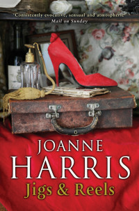 Joanne Harris — Jigs & Reels