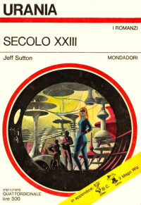 Jeff Sutton — Secolo XXIII