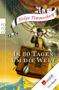 Timmerberg, Helge — In 80 Tagen um die Welt