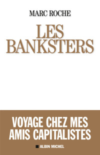 Roche, Marc — Les Banksters