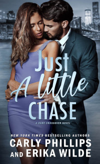 Carly Phillips — Just a Little Chase