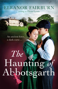 Eleanor Fairburn — The Haunting of Abbotsgarth