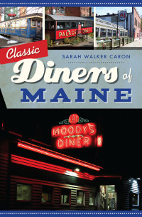 Sarah Walker Caron — Classic Diners of Maine