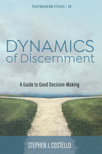 Stephen J. Costello; — Dynamics of Discernment