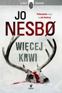 Jo Nesbø — Więcej krwi