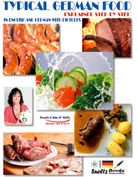 Renate Sültz — Typical German Food : Explained Step by Step in German and English with Pictures