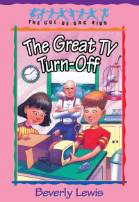 Beverly Lewis [Beverly Lewis] — The Great TV Turn-Off