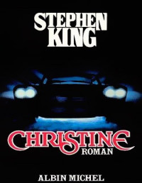 King, Stephen — Christine