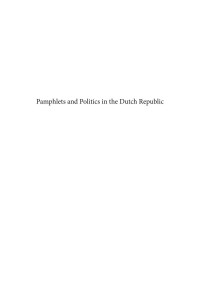Deen, Femke; Reinders, Michel; Onnekink, David — Pamphlets and Politics in the Dutch Republic