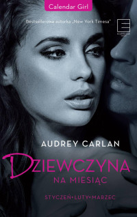 . — Dziewczyna na miesiac. Styczen - luty