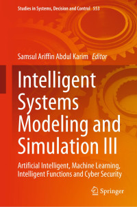 Samsul Ariffin Abdul Karim & Janusz Kacprzyk & Dmitry A. Novikov & Peng Shi & Jinde Cao & Marios Polycarpou & Witold Pedrycz — Intelligent Systems Modeling and Simulation III