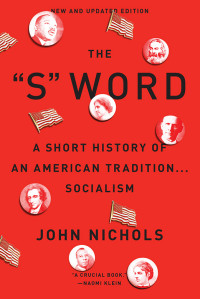 John Nichols; — The 'S' Word