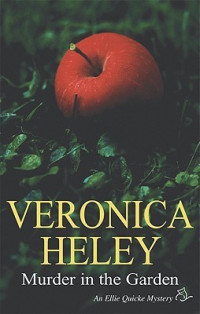 Veronica Heley Et El — Murder in the Garden - Ellie Quickie Cozy Mcystery 05