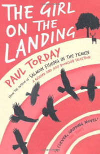 Paul Torday — The Girl on the Landing