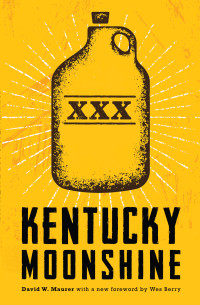 David W. Maurer — Kentucky Moonshine