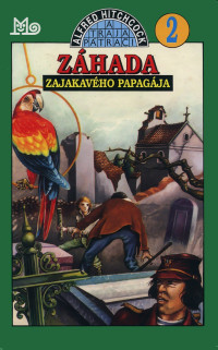 Robert Arthur — Traja pátrači 02: Záhada zajakavého papagája