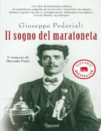 Giuseppe Pederiali — Il Sogno Del Maratoneta