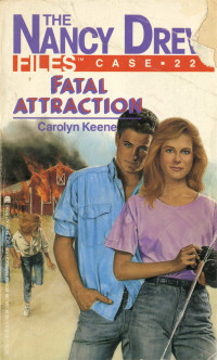 Carolyn Keene — 022 Fatal Attraction