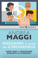 Andrea Maggi — Insegnare ai tempi del Coronavirus