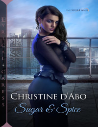Christine d'Abo — Sugar & Spice
