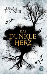 Hainer, Lukas — Das dunkle Herz