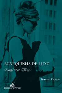 Truman Capote — Bonequinha de luxo