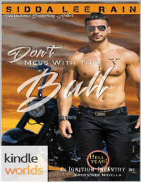 Sidda Lee Rain — Hell Yeah!: Don't Mess With the Bull (Kindle Worlds Novella)