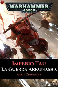 Andy Chambers — La Guerra Arkunasha