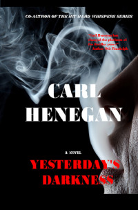 Carl Henegan — Yesterday's Darkness