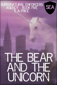 E. A. Price [Price, E. A.] — The Bear And The Unicorn