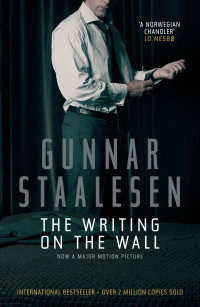 Gunnar Staalesen — The Writing on the Wall