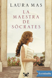 Laura Mas — La maestra de Sócrates