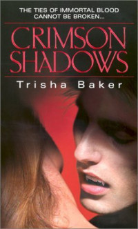 Trisha Baker — Crimson Shadows