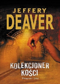 Deaver Jeffery — Kolekcjoner Kości