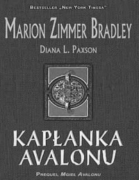 BRADLEY MARION ZIMMER — Avalon 04: Kaplanka Avalonu